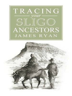 cover image of A Guide to Tracing your Sligo Ancestors